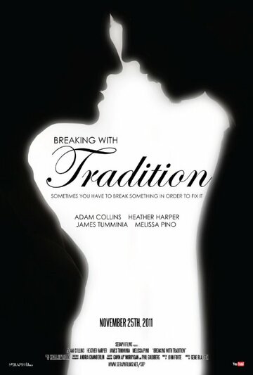 Breaking with Tradition трейлер (2011)