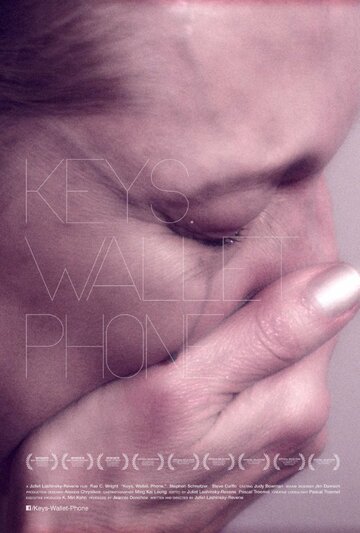 Keys. Wallet. Phone. трейлер (2011)