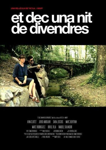 Et dec una nit de divendres трейлер (2013)