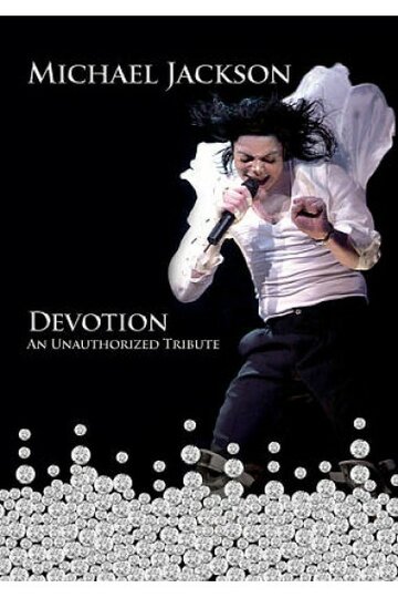 Michael Jackson: Devotion трейлер (2009)