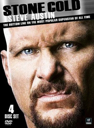 Stone Cold Steve Austin: The Bottom Line on the Most Popular Superstar of All Time трейлер (2011)