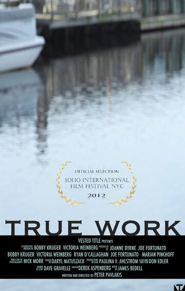 True Work (2012)
