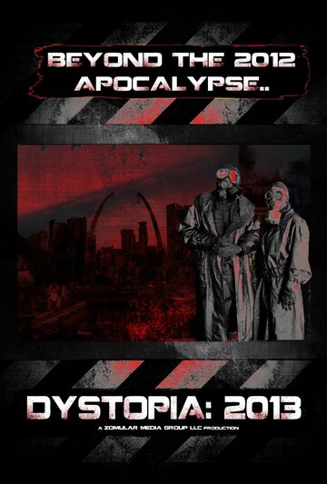 Dystopia: 2013 трейлер (2012)