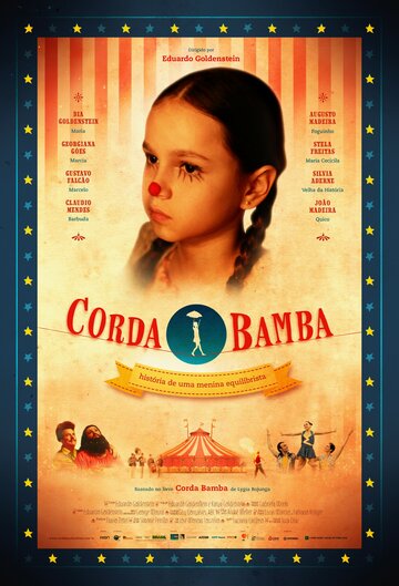 Corda Bamba, historia de uma menina equilibrista трейлер (2012)