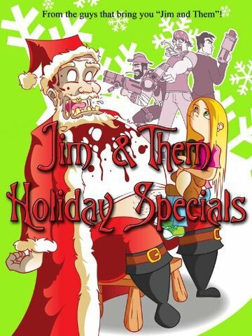 Jim and Them Holiday Specials трейлер (2010)