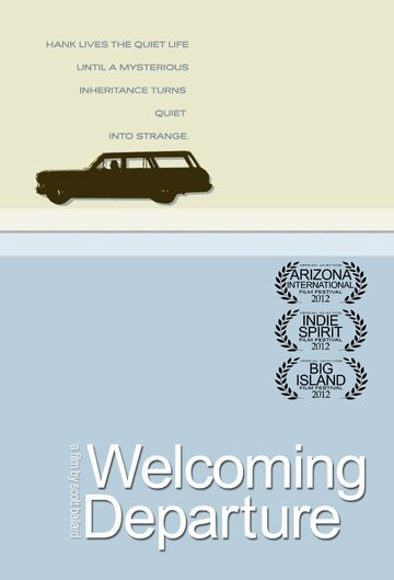Welcoming Departure трейлер (2012)