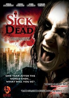 Sick and the Dead трейлер (2009)