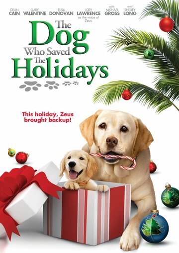 The Dog Who Saved the Holidays трейлер (2012)