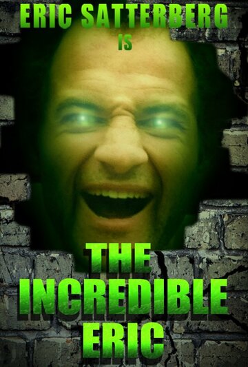 The Incredible Eric трейлер (2012)