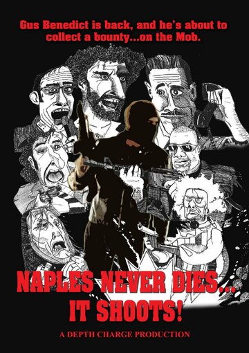 Naples Never Dies... It Shoots! трейлер (2012)