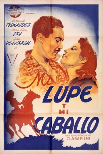 Mi lupe y mi caballo трейлер (1944)