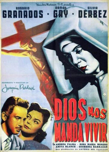 Dios nos manda vivir трейлер (1954)