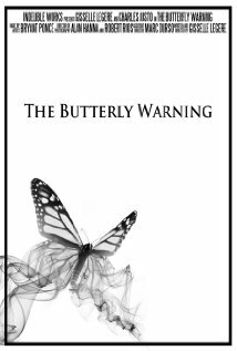 The Butterfly Warning трейлер (2012)