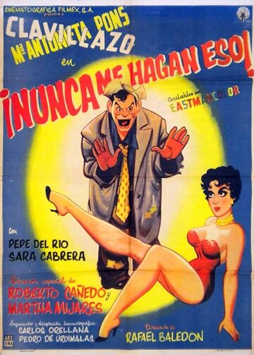 Nunca me hagan eso трейлер (1957)