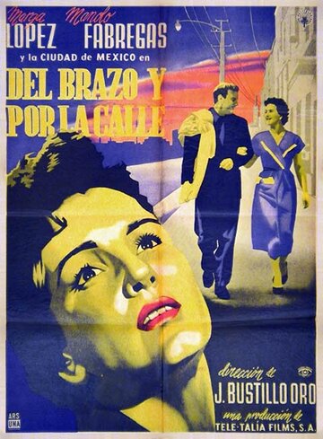 Del brazo y por la calle трейлер (1956)