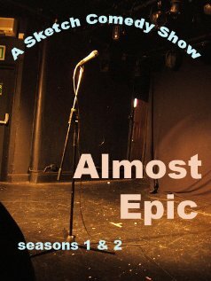Almost Epic (2007)