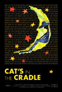 Cat's in the Cradle трейлер (2007)