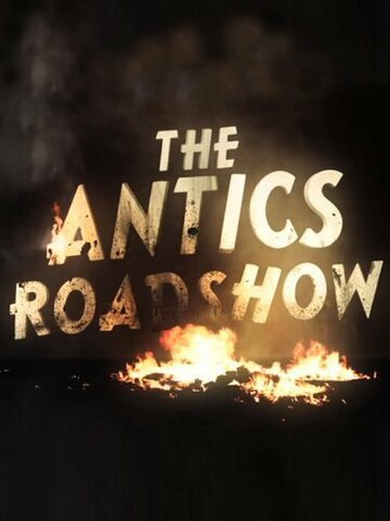 The Antics Roadshow трейлер (2011)