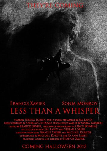Less Than a Whisper трейлер (2015)