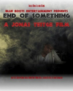End of Something трейлер (2012)