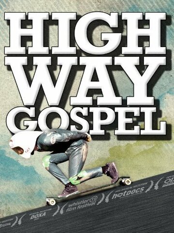 Highway Gospel трейлер (2011)