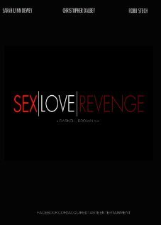 Sex Love Revenge трейлер (2012)