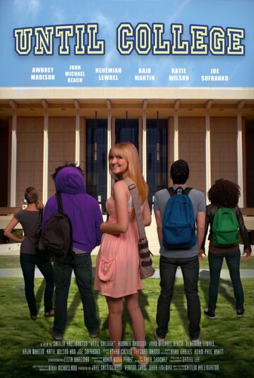 Until College трейлер (2012)