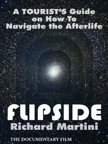 Flipside: A Journey Into the Afterlife трейлер (2012)