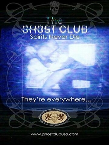 The Ghost Club: Spirits Never Die трейлер (2013)