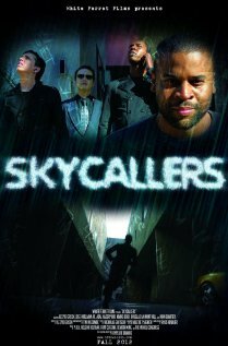 Skycallers трейлер (2012)