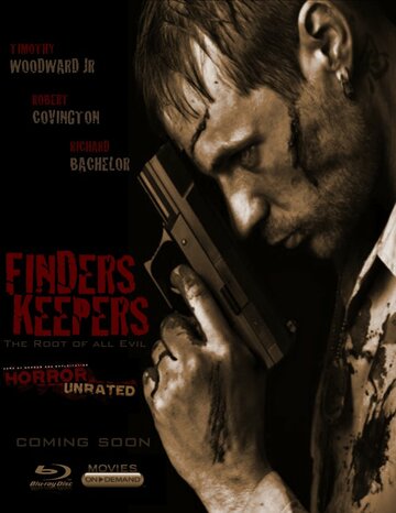 Finders Keepers: The Root of All Evil трейлер (2013)