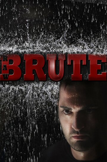 Raw Brute (2012)