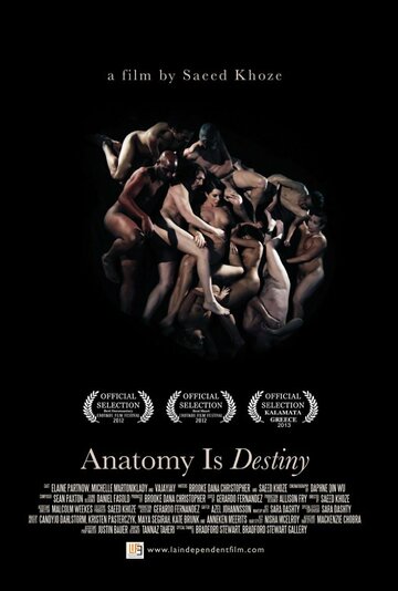 Anatomy Is Destiny трейлер (2012)