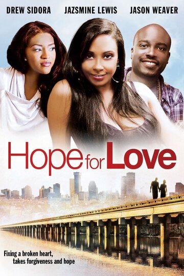 Hope for Love трейлер (2013)