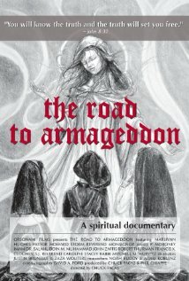 The Road to Armageddon: A Spiritual Documentary трейлер (2012)