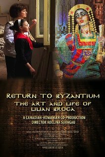 Return to Byzantium: The Art and Life of Lilian Broca (2012)