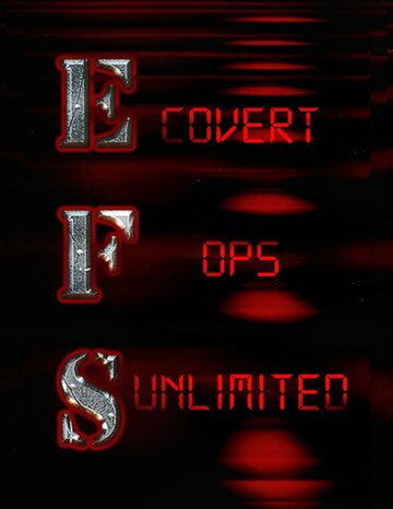 EFS: Covert Ops Unlimited трейлер (2012)