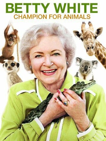 Betty White: Champion for Animals трейлер (2011)