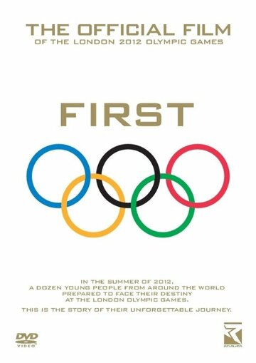 First: The Official Film of the London 2012 Olympic Games трейлер (2012)
