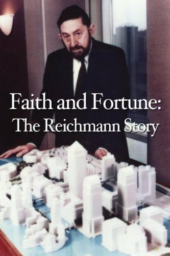 Faith and Fortune: The Reichmann Story (2000)