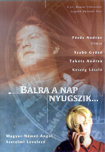 Balra a nap nyugszik трейлер (2000)