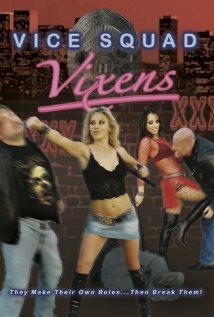 Vice Squad Vixens: Busted! (2006)