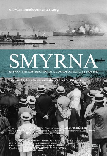 Smyrna: The Destruction of a Cosmopolitan City - 1900-1922 трейлер (2012)