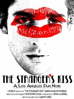 The Stranger's Kiss трейлер (2012)