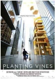 Planting Vines (2011)