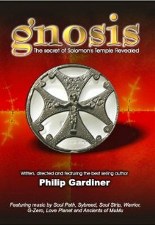 Gnosis, the Secret of Solomon's Temple Revealed (2006)