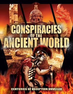Conspiracies of the Ancient World: The Secret Knowledge of Modern Rulers трейлер (2012)