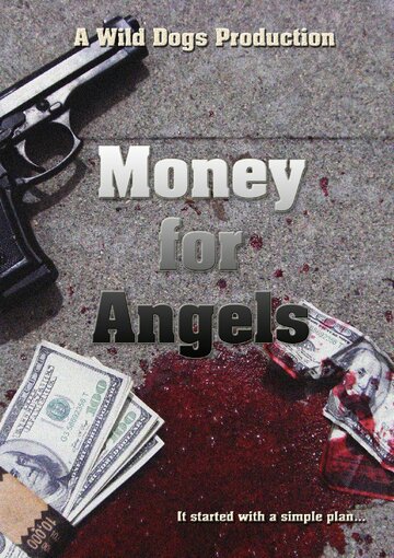 Деньги для ангелов трейлер (2012)