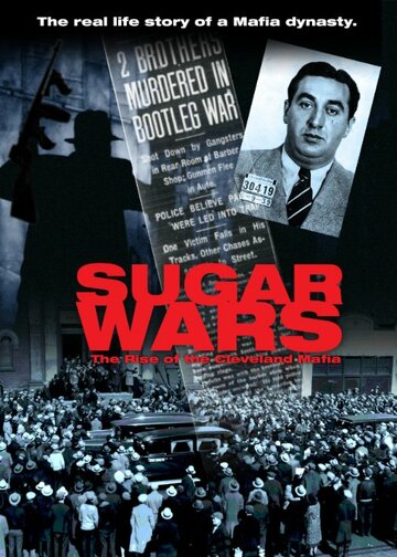 Sugar Wars - The Rise of the Cleveland Mafia трейлер (2012)