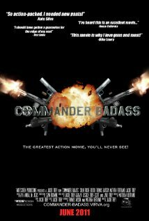 Commander Badass (2011)